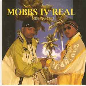 Mobbs IV Real - Missing You FLAC