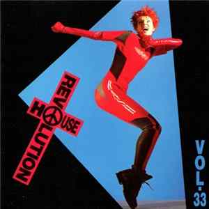 Various - House Revolution Vol. 33 FLAC