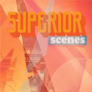 Superior - Scenes FLAC
