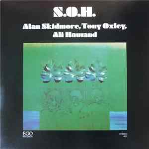 Alan Skidmore, Tony Oxley, Ali Haurand : S.O.H. - S.O.H. FLAC