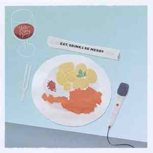 Holler My Dear - Eat, Drink & Be Merry FLAC