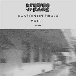 Konstantin Sibold - Mutter FLAC