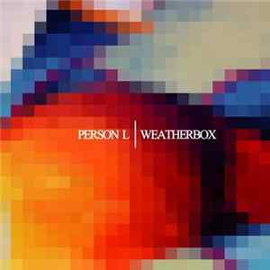 Person L, Weatherbox - Split FLAC