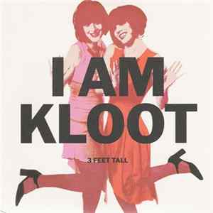I Am Kloot - 3 Feet Tall FLAC