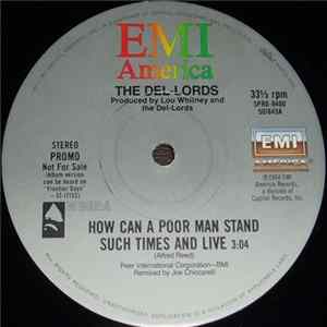 The Del-Lords - How Can A Poor Man Stand Such Times And Live FLAC