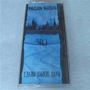 Pagan Reign - Уделы Былой Веры FLAC