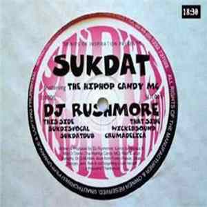 DJ Rushmore Featuring The Hiphop Candy MC - Sukdat FLAC