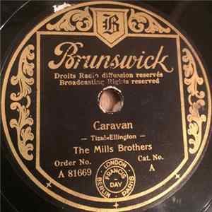 The Mills Brothers / Louis Armstrong & The Mills Brothers - Caravan / The Flat Foot Floogee FLAC