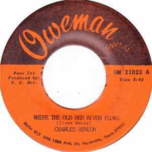 Charles Hendon - Where The Old Red River Flows / Just Before Dawn FLAC