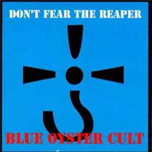 Blue Oyster Cult - (Don't Fear) The Reaper FLAC