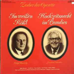 Ralph Benatzky, Friedrich Schröder - Zauber der Operette - Im weißen Rößl & Hochzeitsnacht im Paradies FLAC