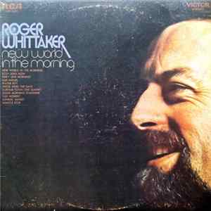 Roger Whittaker - New World In The Morning FLAC