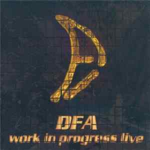 D.F.A. - Work In Progress Live FLAC