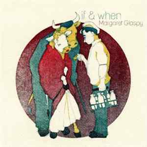 Margaret Glaspy - If & When FLAC