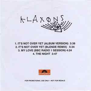 Klaxons - It's Not Over Yet FLAC