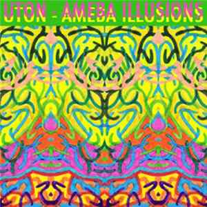 Uton - Ameba Illusions FLAC
