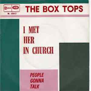 The Box Tops - I Met Her In Church / People Gonna Talk FLAC