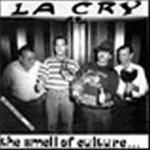 La Cry - The Smell Of Culture... FLAC