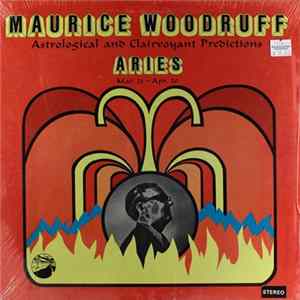 Maurice Woodruff - Aries: Mar. 21 - Apr. 20 FLAC