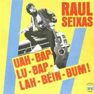 Raul Seixas - Uah-Bap-Lu-Bap-Lah-Béin-Bum! FLAC