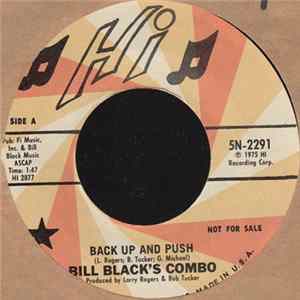 Bill Black's Combo - Almost Persuaded / Back Up And Push FLAC