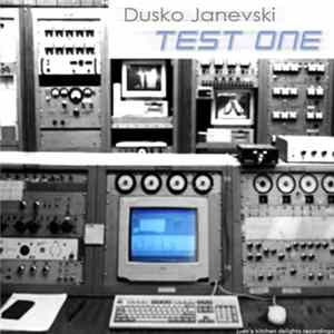 Dusko Janevski - Test One EP FLAC