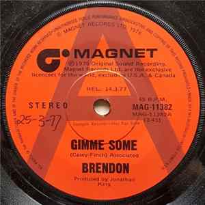 Brendon - Gimme Some FLAC