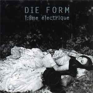 Die Form - L'Âme Électrique FLAC