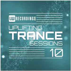 Various - Uplifting Trance Sessions 10 FLAC
