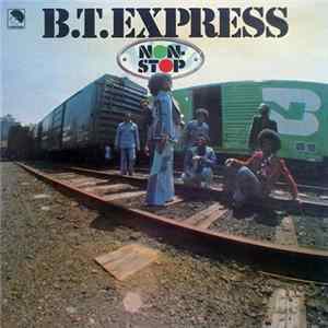 B.T. Express - Non-Stop FLAC