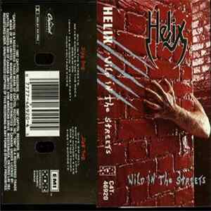 Helix - Wild In The Streets FLAC