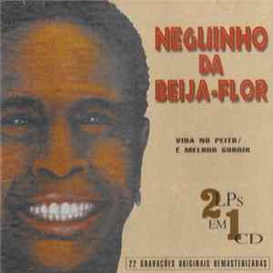 Neguinho da Beija-Flor - Vida No Peito / É Melhor Sorrir FLAC