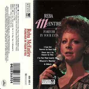 Reba McEntire - Forever In Your Eyes FLAC
