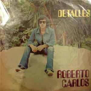 Roberto Carlos - Detalles FLAC