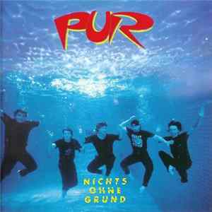 Pur - Nichts Ohne Grund FLAC