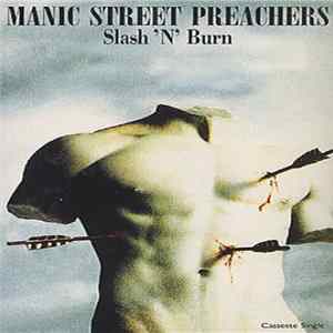 Manic Street Preachers - Slash 'N' Burn FLAC