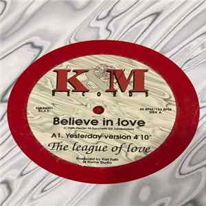 The League Of Love - Believe In Love FLAC