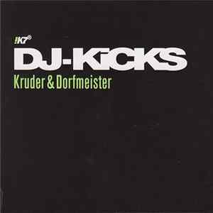 Kruder & Dorfmeister - DJ-Kicks FLAC