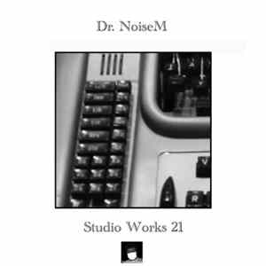 Dr. NoiseM - Studio Works 21 FLAC