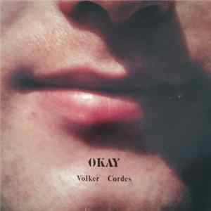 Volker Cordes - Okay FLAC
