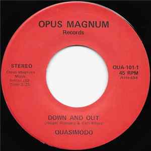 Quasimodo - Down And Out / You Want It FLAC