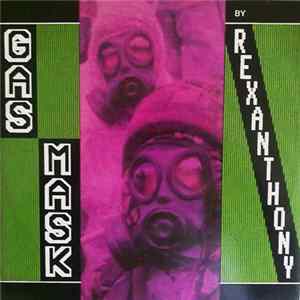 Rexanthony - Gas Mask FLAC