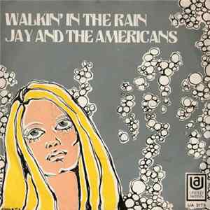Jay And The Americans - Walkin' In The Rain FLAC