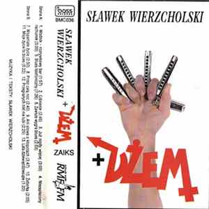Sławek Wierzcholski + Dżem - Ciśnienie FLAC