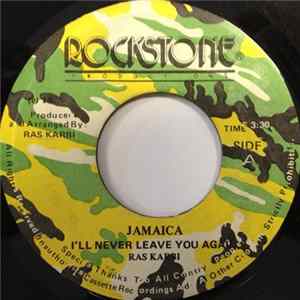 Ras Karbi - Jamaica (I'll Never Leave You Again) FLAC