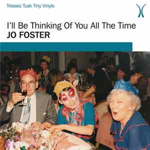 Jo Foster - I'll Be Thinking Of You All The Time FLAC