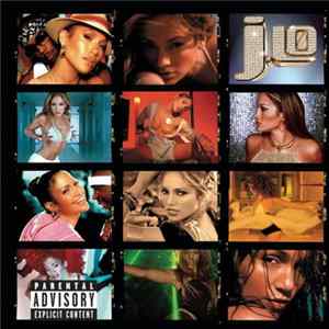Jennifer Lopez - J To Tha L-O! (The Remixes) FLAC