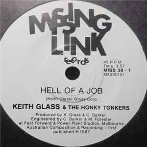 Keith Glass & The Honky Tonks - Hell Of A Job FLAC