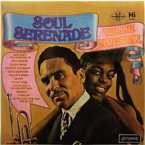 Willie Mitchell - Soul Serenade FLAC