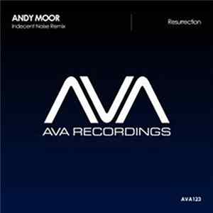 Andy Moor - Resurrection (Indecent Noise Remix) FLAC
